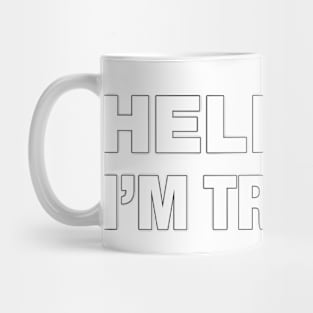 Help me, I'm tripping Mug